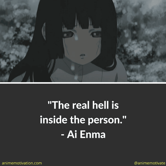 The real hell is inside the person.