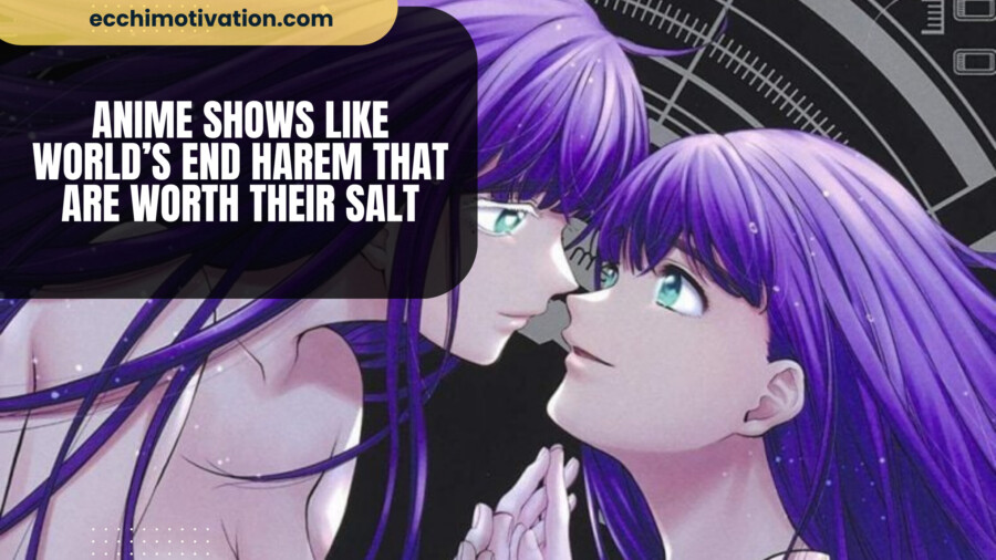 10+ Anime Shows Like World's End Harem That Are Worth Their Salt