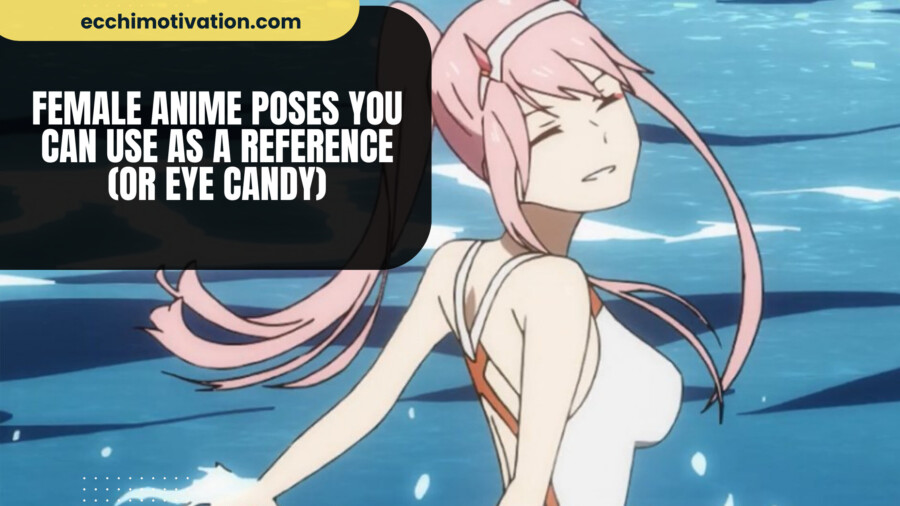 30+ Female Anime Poses You Can Use As A Reference (Or Eye Candy)