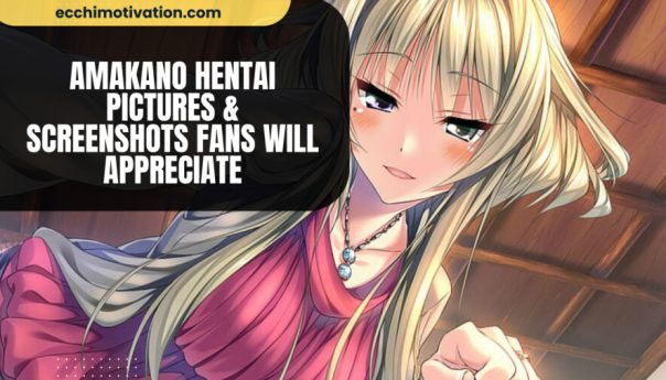 Amakano Hentai Pictures Screenshots Fans Will Appreciate qk3euip1fgli61wfnv1ke4h0yay8fz7m8fg9um3ure | https://animemotivation.com/nsfw/overflow-hentai-pictures-hot-sexy/