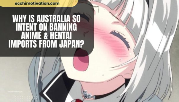 Why Is Australia So Intent On Banning Anime Hentai Imports From Japan qk3eudzuhaf2k039fb0fjnnpzdledhoyjs6ug8atmi
