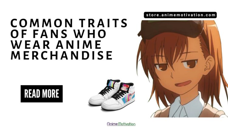 7 Common Traits Of Fans Who Wear Anime Merchandise