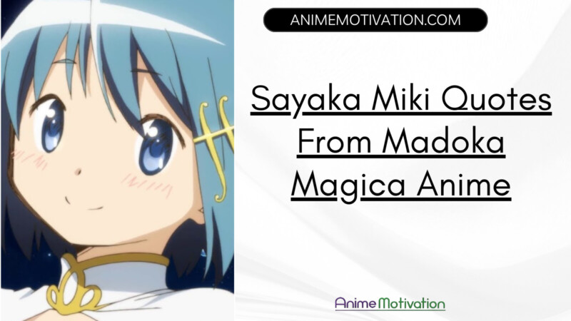 Citas de Sayaka Miki del anime Madoka Magica
