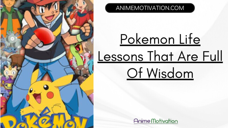 Pokemon Life Lessons That Are Full Of Wisdom