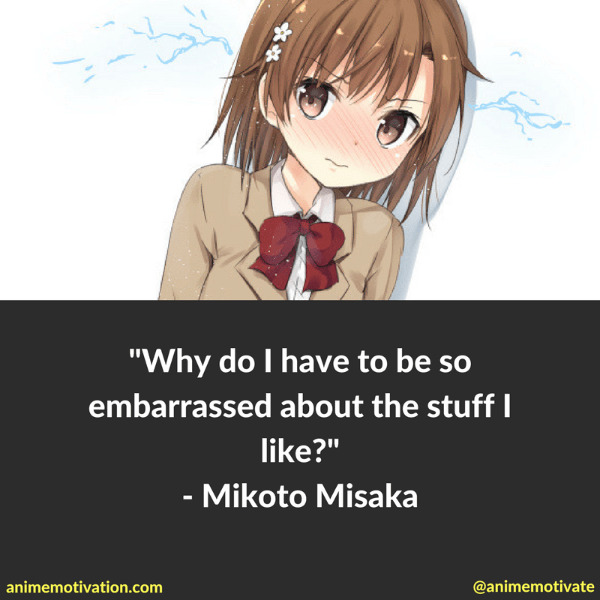 Mikoto Misaka Quotes 2 1