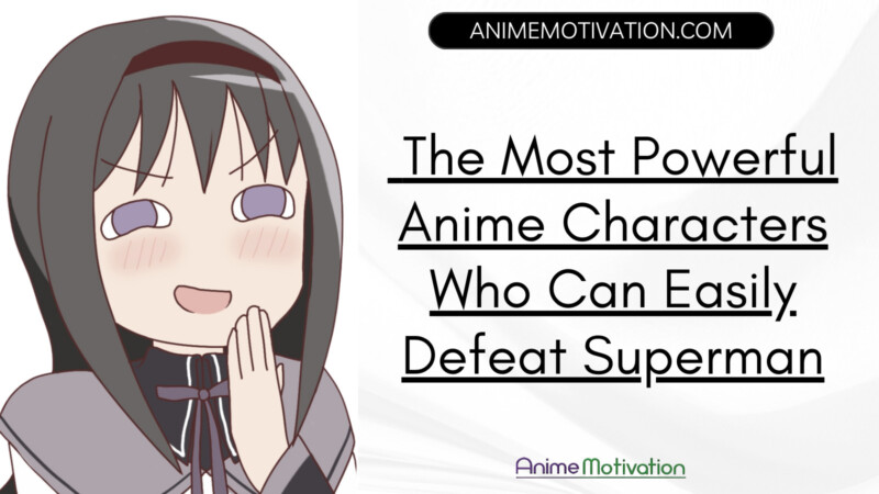 The Most Powerful Anime Characters Who Can Easily Defeat Superman