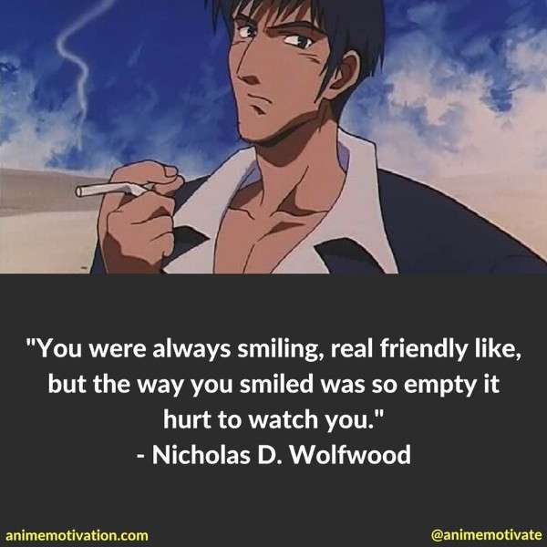Nicholas D Wolfwood Quotes 1
