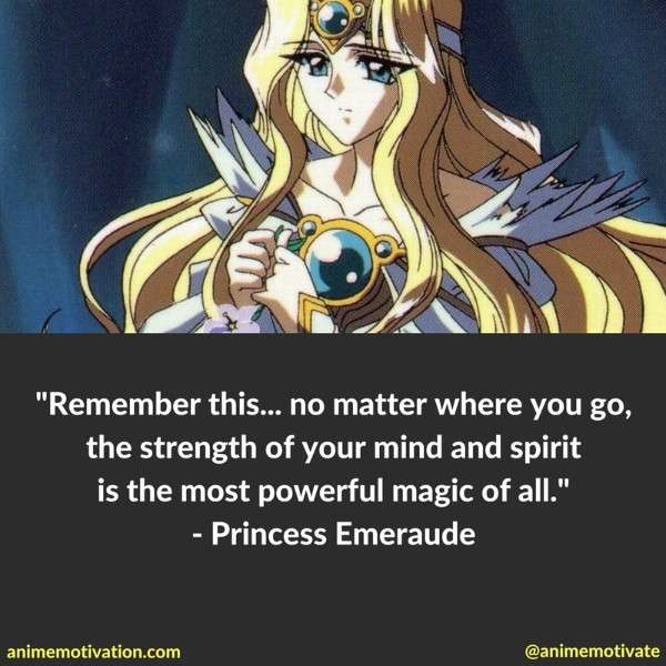 Remember this... no matter where you go, the strength of your mind and spirit is the most powerful magic of all.