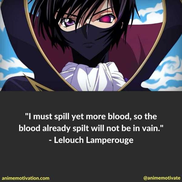 Featured image of post Motivational Code Geass Lelouch Quotes Lelouch says that he might be in love with shirley in season one and reacts wildly when she is killed in r2