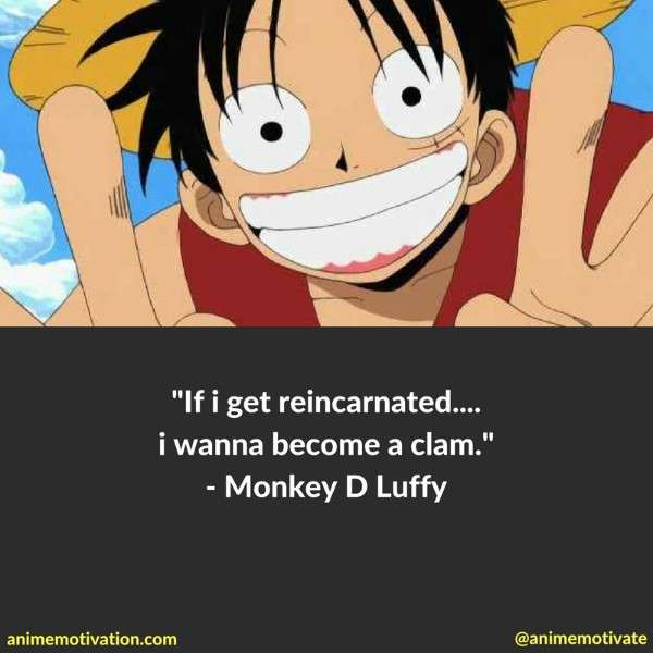 Monkey D Luffy Quotes