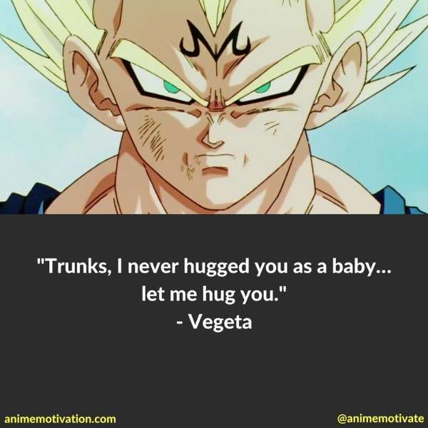 Trunks, I never hugged you as a baby... let me hug you.