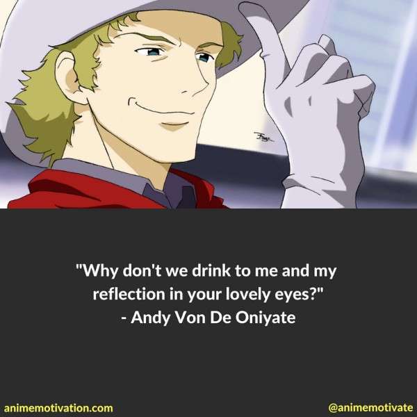 Andy Von De Oniyate Quotes