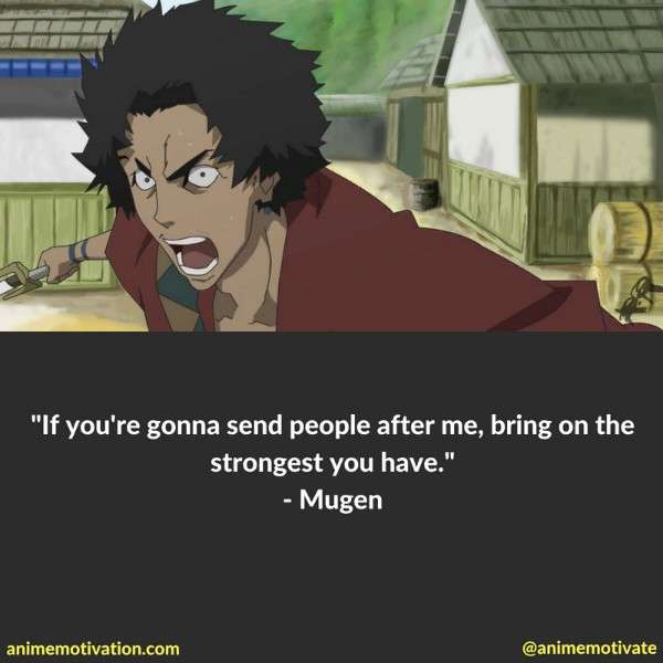 Mugen Quotes Samurai Champloo 4