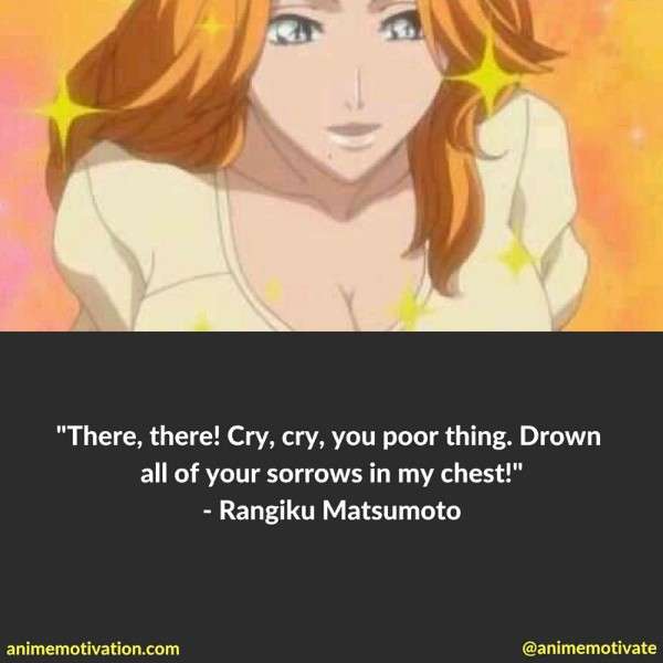 Rangiku Matsumoto Quotes 1