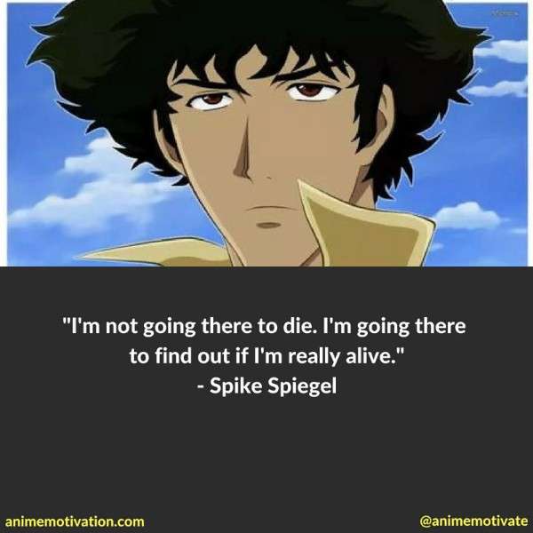 Spike Spiegel Quotes 1