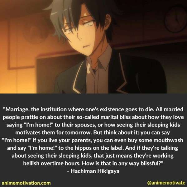 Hachiman Hikigaya Quotes 1