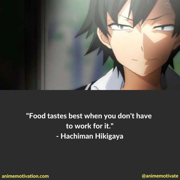Hachiman Hikigaya Quotes 2