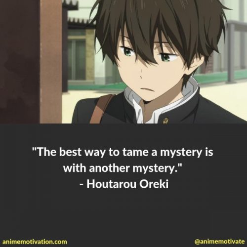 Houtarou Oreki quotes 1