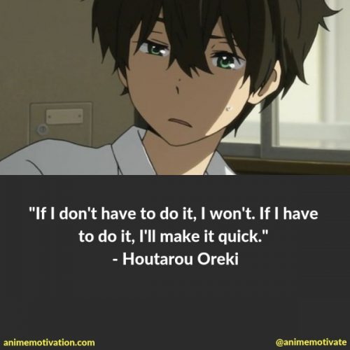 Houtarou Oreki quotes 5
