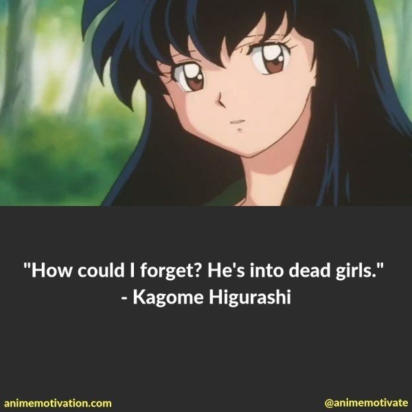 Kagome Higurashi quotes 1