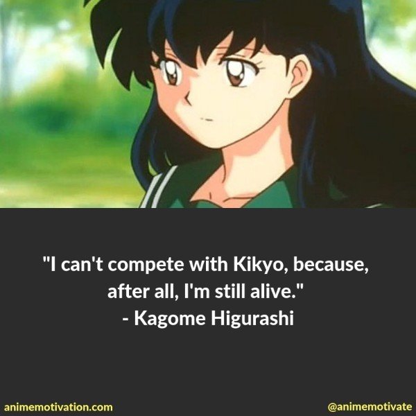 Kagome Higurashi quotes 2