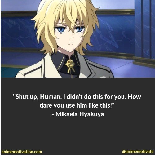 Mikaela Hyakuya quotes 9
