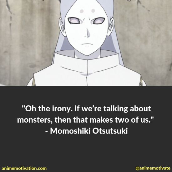 Momoshiki otsutsuki quotes 1