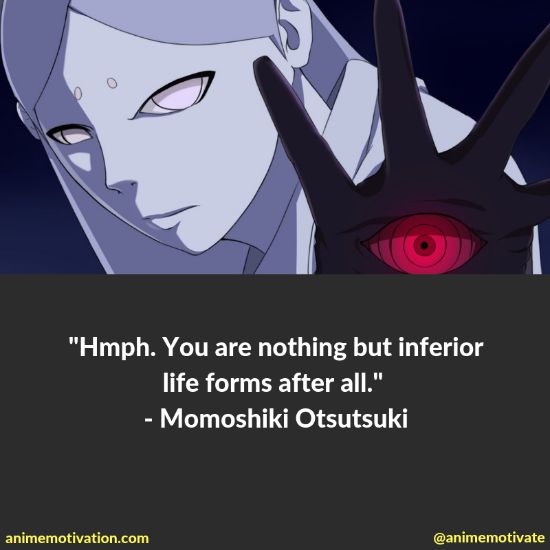 Momoshiki otsutsuki quotes