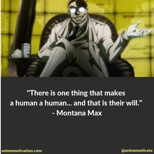 Montana Max hellsing quotes 1