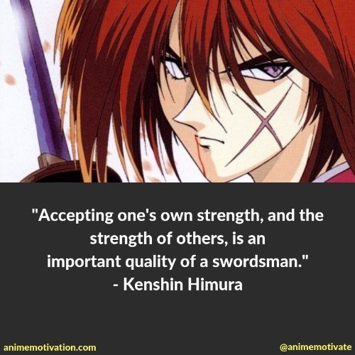 kenshin himura quotes 10 | https://animemotivation.com/rurouni-kenshin-quotes/