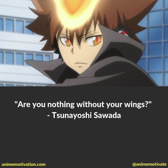 tsunayoshi sawada quotes 5 | https://animemotivation.com/katekyo-hitman-reborn-quotes/