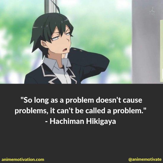 hachiman hikigaya quotes 23