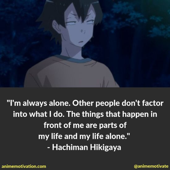 hachiman hikigaya quotes 31