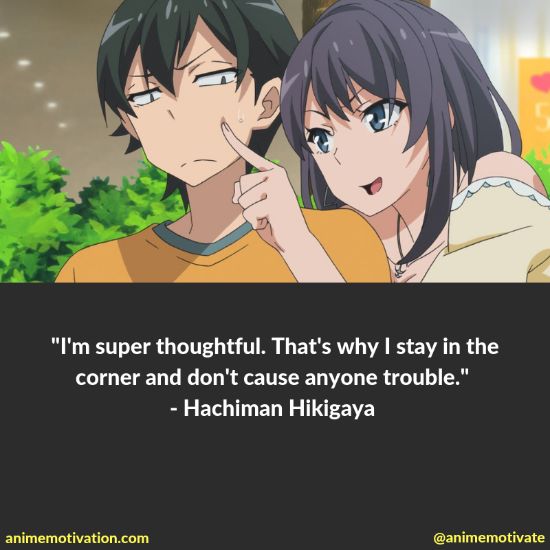 hachiman hikigaya quotes 40