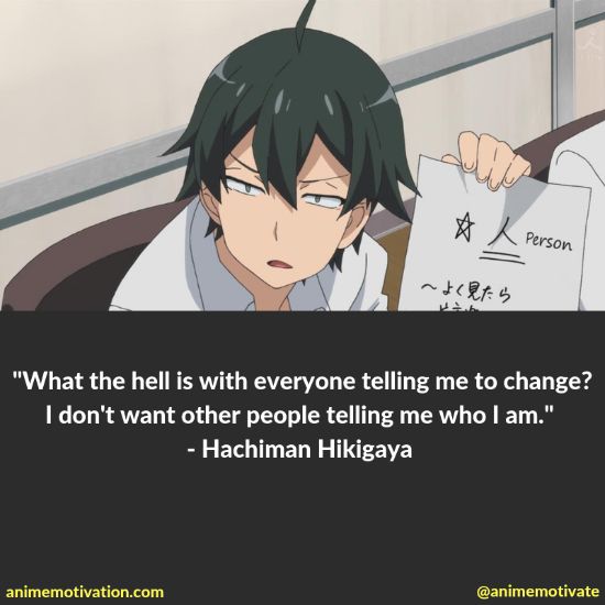 Hachiman Hikigaya Quotes.