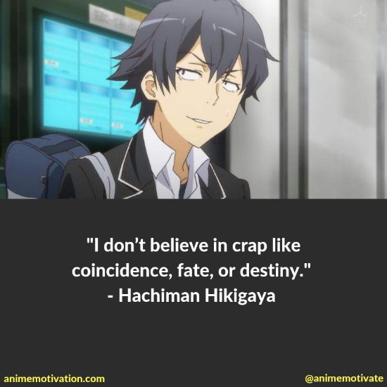 hachiman hikigaya quotes 42