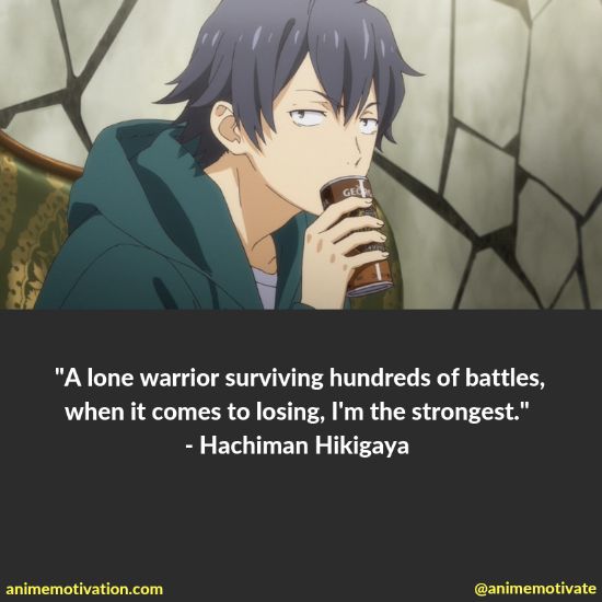 hachiman hikigaya quotes 5