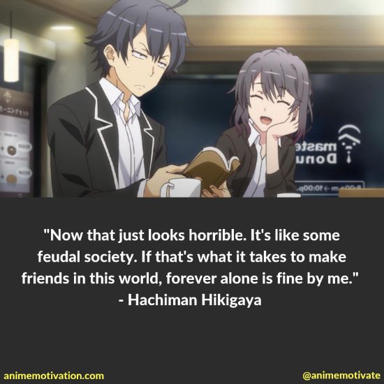 hachiman hikigaya quotes 52