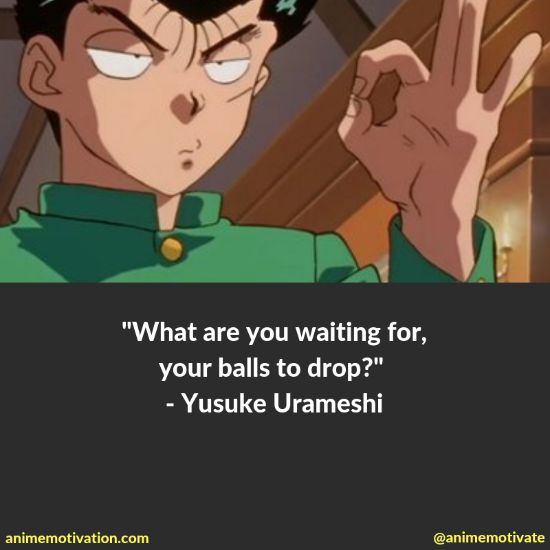 yusuke urameshi quotes