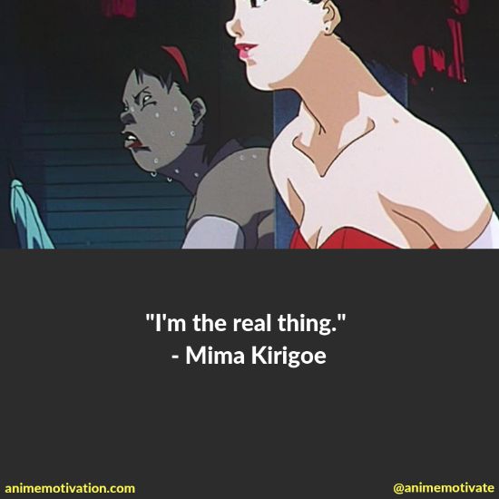 Mima Kirigoe quotes perfect blue 1