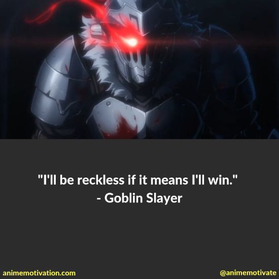 Goblin slayer quotes 1