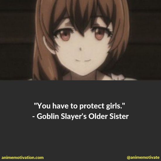 Goblin slayers older sister quotes 1