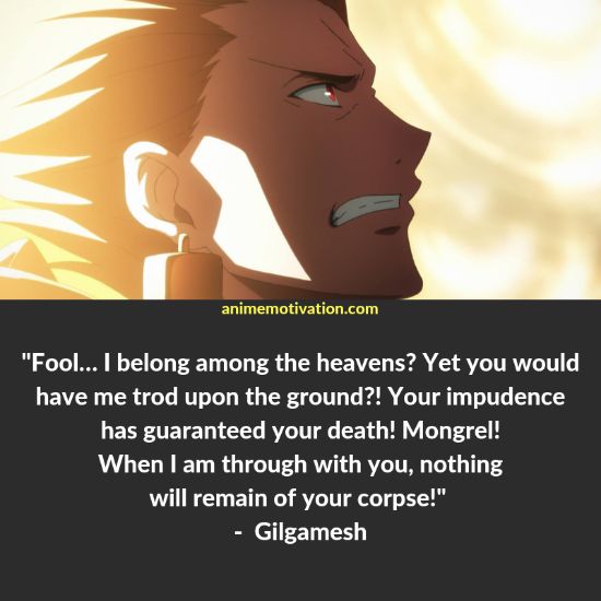 Gilgamesh quotes fate zero 4