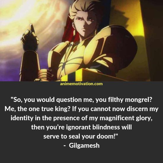 Gilgamesh quotes fate zero 7