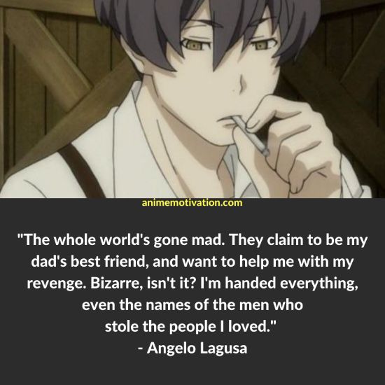 Anime & Manga Quotes — 91 DAYS, ANGELO LAGUSA