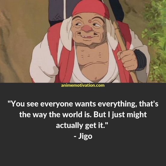 jigo quotes princess mononoke 1 | https://animemotivation.com/princess-mononoke-quotes/