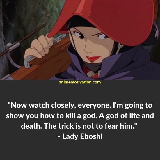 lady eboshi quotes | https://animemotivation.com/princess-mononoke-quotes/
