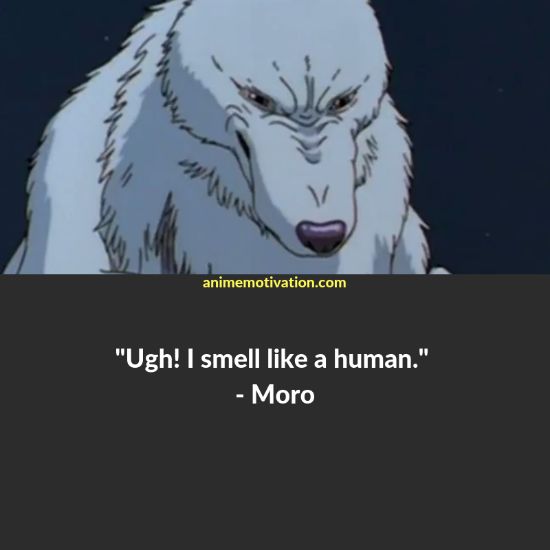moro quotes princess mononoke 5 | https://animemotivation.com/princess-mononoke-quotes/