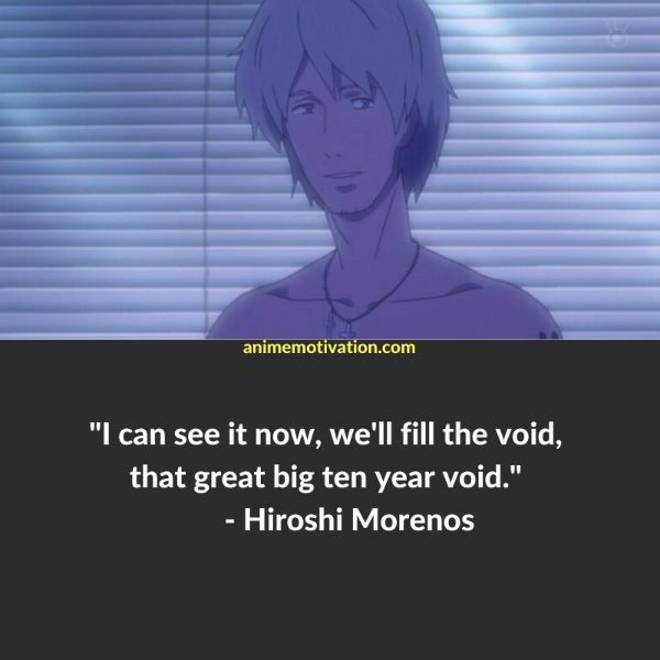 hiroshi morenos quotes