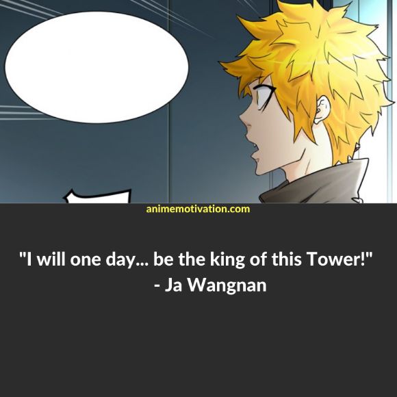 Ja Wangnan quotes 1 | https://animemotivation.com/tower-of-god-quotes/